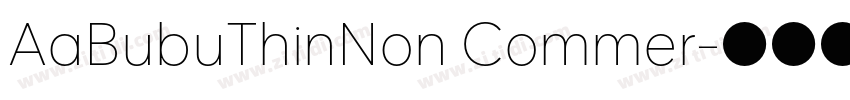 AaBubuThinNon Commer字体转换